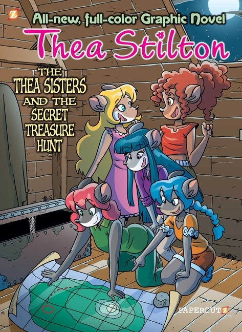 Thea Stilton Graphic Novels #8: The Thea Sisters and the Secret Treasure Hunt by Stilton, Thea
