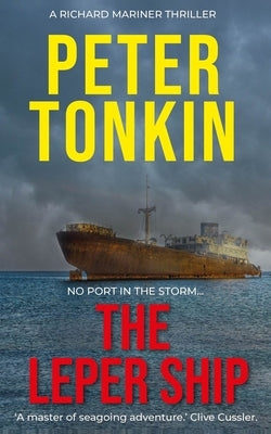 The Leper Ship by Tonkin, Peter