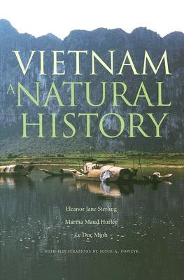 Vietnam: A Natural History by Sterling, Eleanor Jane