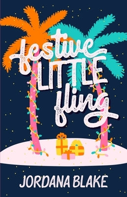 Festive Little Fling by Blake, Jordana