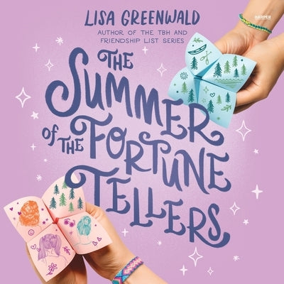 The Summer of the Fortune Tellers by Greenwald, Lisa
