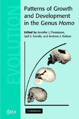 Patterns of Growth and Development in the Genus Homo by Thompson, J. L.