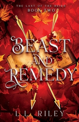 Beast and Remedy by Riley
