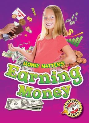 Earning Money by Schuh, Mari C.