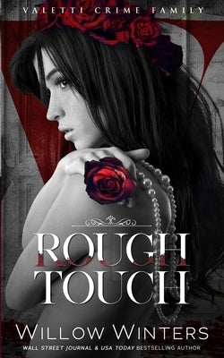 Rough Touch: A Bad Boy Mafia Romance by Hokanson, Donna