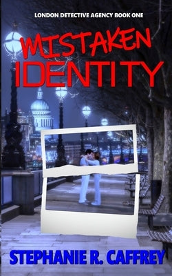 Mistaken Identity by Caffrey, Stephanie R.