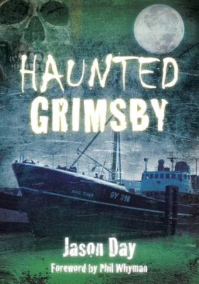 Haunted Grimsby by Day, Jason