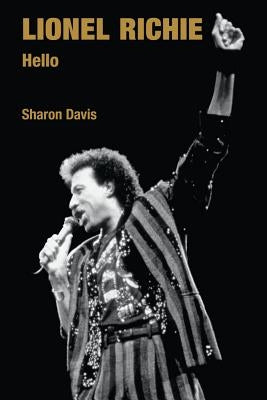 Lionel Richie: Hello by Davis, Sharon