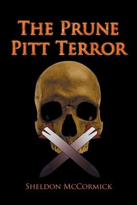 The Prune Pitt Terror by McCormick, Sheldon