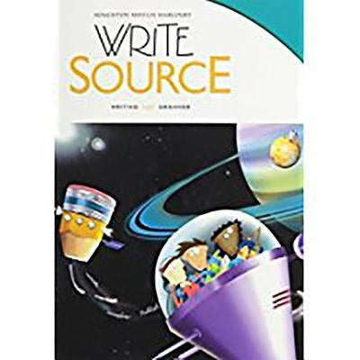 Write Source Student Edition Grade 6 by Houghton Mifflin Harcourt