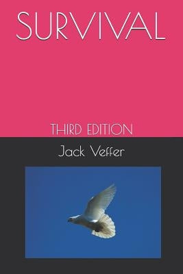 Survival: Third Edition by Veffer, Jack