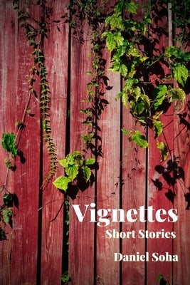 Vignettes by Soha, Daniel