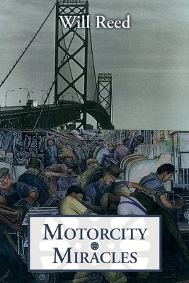 Motorcity Miracles by Reed, Will