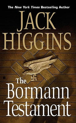 The Bormann Testament by Higgins, Jack