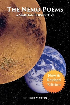 The Nemo Poems: A Martian Perspective by Martin, Rodger