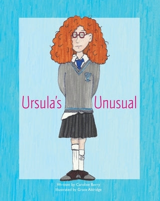 Ursula's Unusual by Berry, Caroline