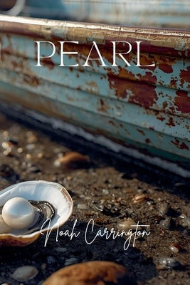 Pearl by Carrington, Noah