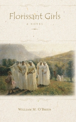Florissant Girls by O'Brien, William M.
