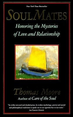 Soul Mates by Moore, Thomas