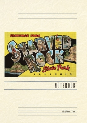 Vintage Lined Notebook Greetings from Starved Rock State Park, Illinois by Found Image Press