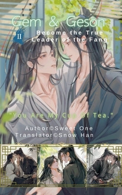 Gem & Geson: Become the True Leader of the Fangs by One, Sweet