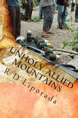 Unholy Allied Mountains by Liporada, R. D.