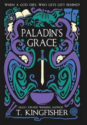 Paladin's Grace by Kingfisher, T.