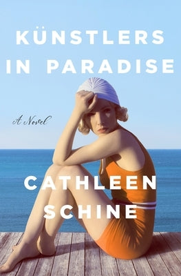 Künstlers in Paradise by Schine, Cathleen