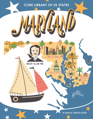 Maryland by Lusted, Marcia Amidon