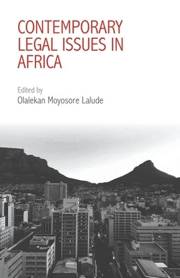 Contemporary Legal Issues in Africa by Lalude, Olalekan