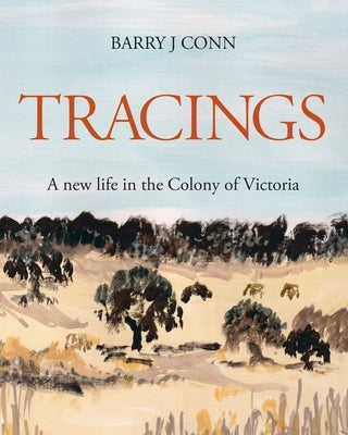 Tracings by Conn, Barry J.