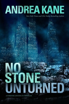 No Stone Unturned by Kane, Andrea