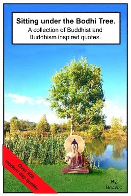 Sitting Under the Bodhi Tree by Bodvoc