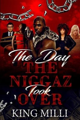 The Day the Niggaz Took Over by Genius, Sheer