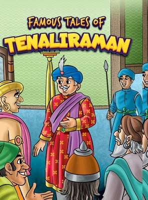 Famous Tales of Tenaliraman: Story Book for KidsEnglish Short Stories with Colourful Pictures by Kasturia, Pratibha
