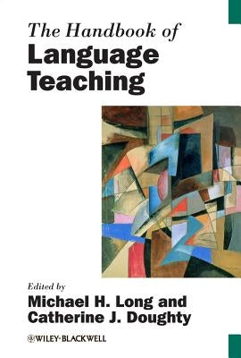 Handbook of Language Teaching by Long, Michael H.