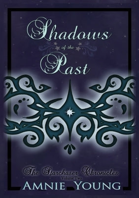 Shadows of the Past by Young, Amnie