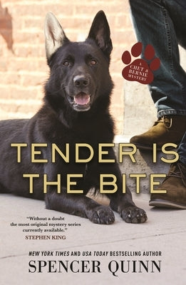 Tender Is the Bite: A Chet & Bernie Mystery by Quinn, Spencer