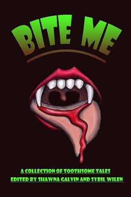 Bite ME by Maine, Macabre