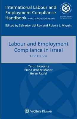 Labour and Employment Compliance in Israel by Horovitz, Yaron