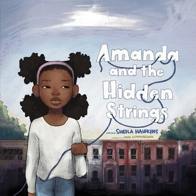 Amanda and the Hidden Strings by Hawkins, Shelia