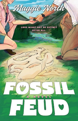 Fossil Feud by North, Maggie