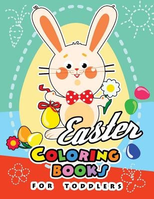 Easter Coloring book for toddlers by Easter Coloring Book for Toddlers
