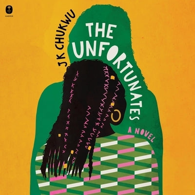 The Unfortunates by Chukwu, J. K.