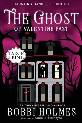 The Ghost of Valentine Past by Mackey, Elizabeth