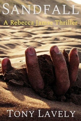 Sandfall: A Rebecca Jamse Thriller by Salama, Tommi