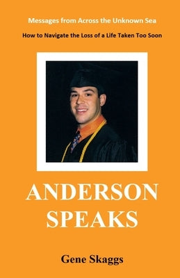 Anderson Speaks by Skaggs, Gene