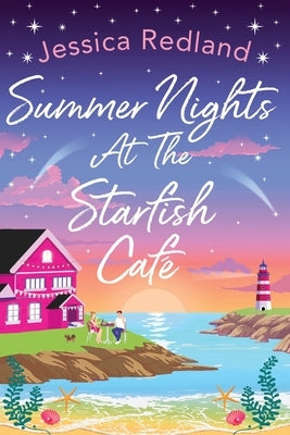 Summer Nights at The Starfish Café by Redland, Jessica