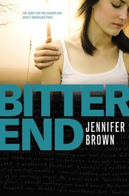 Bitter End by Brown, Jennifer