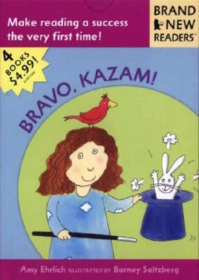 Bravo, Kazam!: Brand New Readers by Ehrlich, Amy
